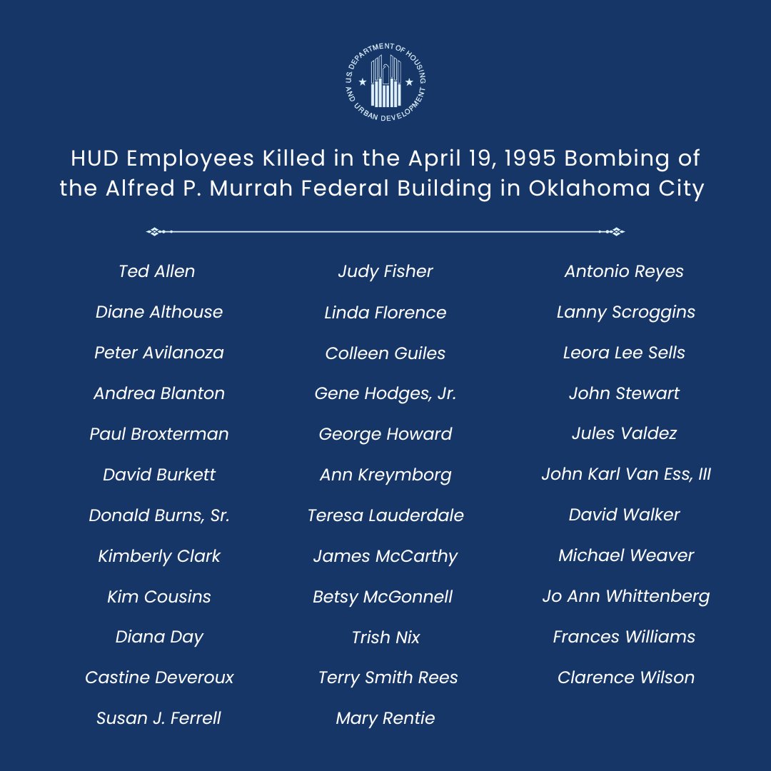 HUDgov's tweet photo. As we commemorate the 29th anniversary, we will never forget the lives lost in Oklahoma City on April 19, 1995, including 35 HUD employees.

We will continue to honor them through our work, our commitment to HUD’s mission, and our service to the people of America. https://t.co/qCqQgA3spu