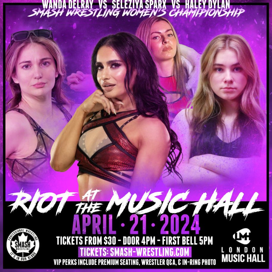 Sunday @smashwrestling Riot At The Music Hall, London. 3 titles on the line including a 3 way match for Women’s belt. Wanda Delray vs @RealSelezSparx with @NikitaWrestles in her corner and @haleydylan_. Ticket info. smash-wrestling.com