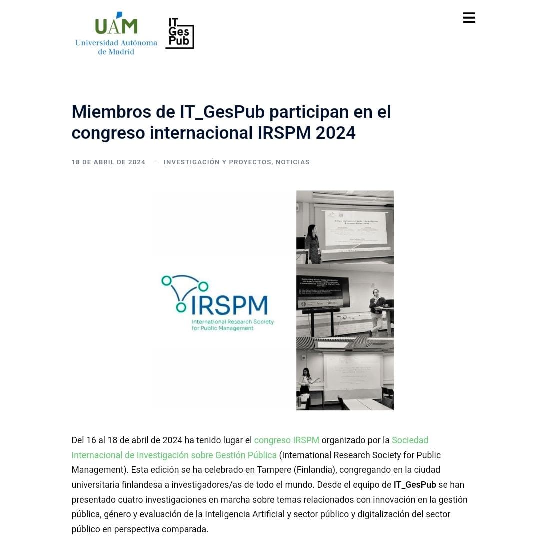 📢 Nuevo post en el #blogITGesPub 🌐Resumimos la participación del grupo en el congreso @IRSPM #IRSPM2024 incluyendo las 🗣️ponencias de @ArianaGuevaraG, @jicriado, @irenelco, y @VillodreJulian 💡 sobre #sectorpublico #IA #innovación #digitalización 🤖 🔗itgespub.net/miembros-de-it…