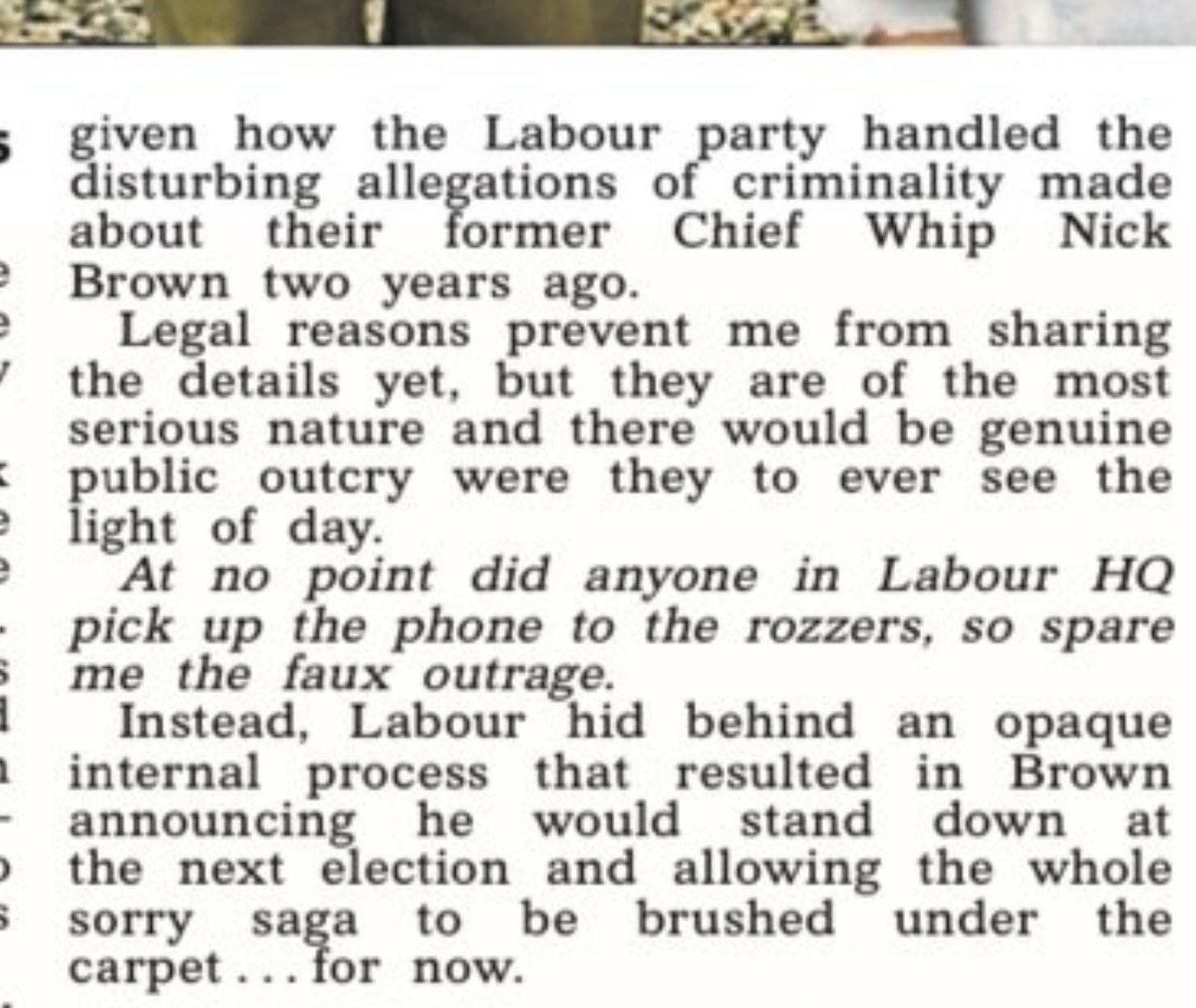 So the allegations against Nick Brown were criminal. Labour did nothing about them. Legal reasons now prevent them from being shared & there would be a ‘public outcry’ if they became known. Having called for Boris to resign over Pincher no wonder Starmer buried the Brown story.