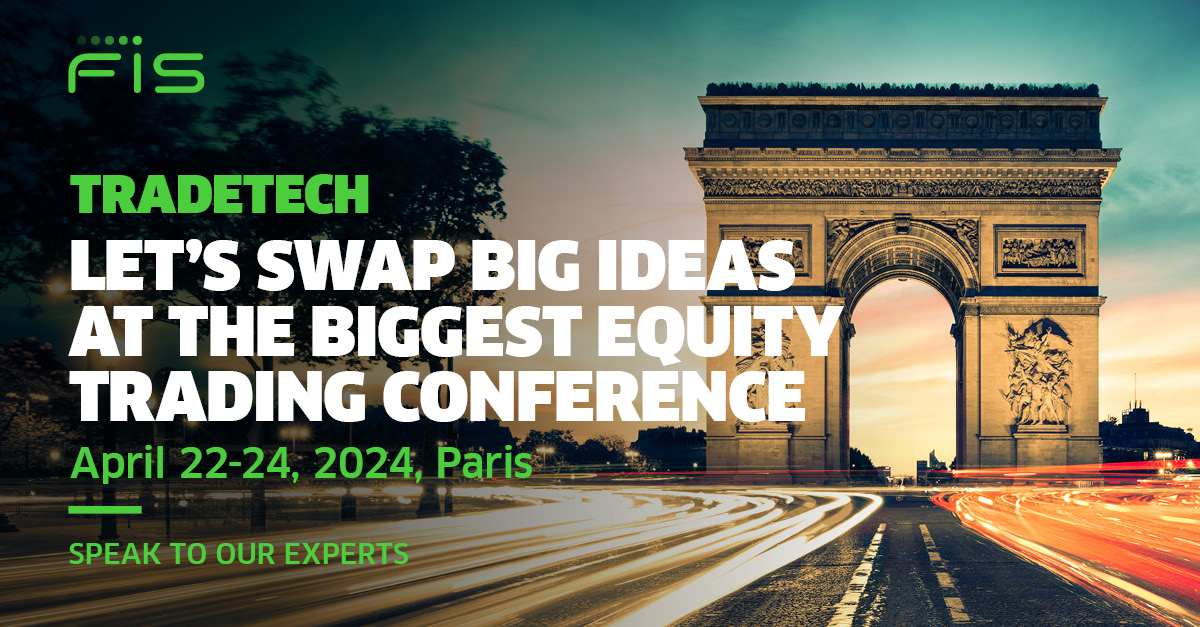 Visit FIS at #TradeTech Paris, booth #81. And discover how innovative cross-asset trading and risk management tech can help you manage market volatility and improve performance and control spr.ly/61108XxIcm #capitalmarkets #assetmanagement