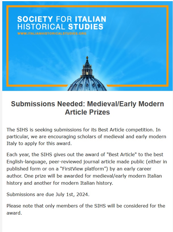 SIHS is seeking submissions from scholars of medieval and early modern Italy for our Best Article competition. Please see the image below and our website for more on how to apply for this important award. Early career scholars are encouraged to apply. italianhistoricalstudies.org/events-awards/…