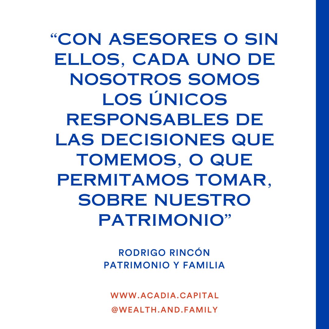 Weekend quote: With advisors or without them, each one of us is solely responsible for the decisions we make, or allow to be made, regarding our wealth.

#quote #patrimonioyfamilia #wealth #familyoffice #profiteditorial #familiaempresaria #inversion #patrimonio #legado