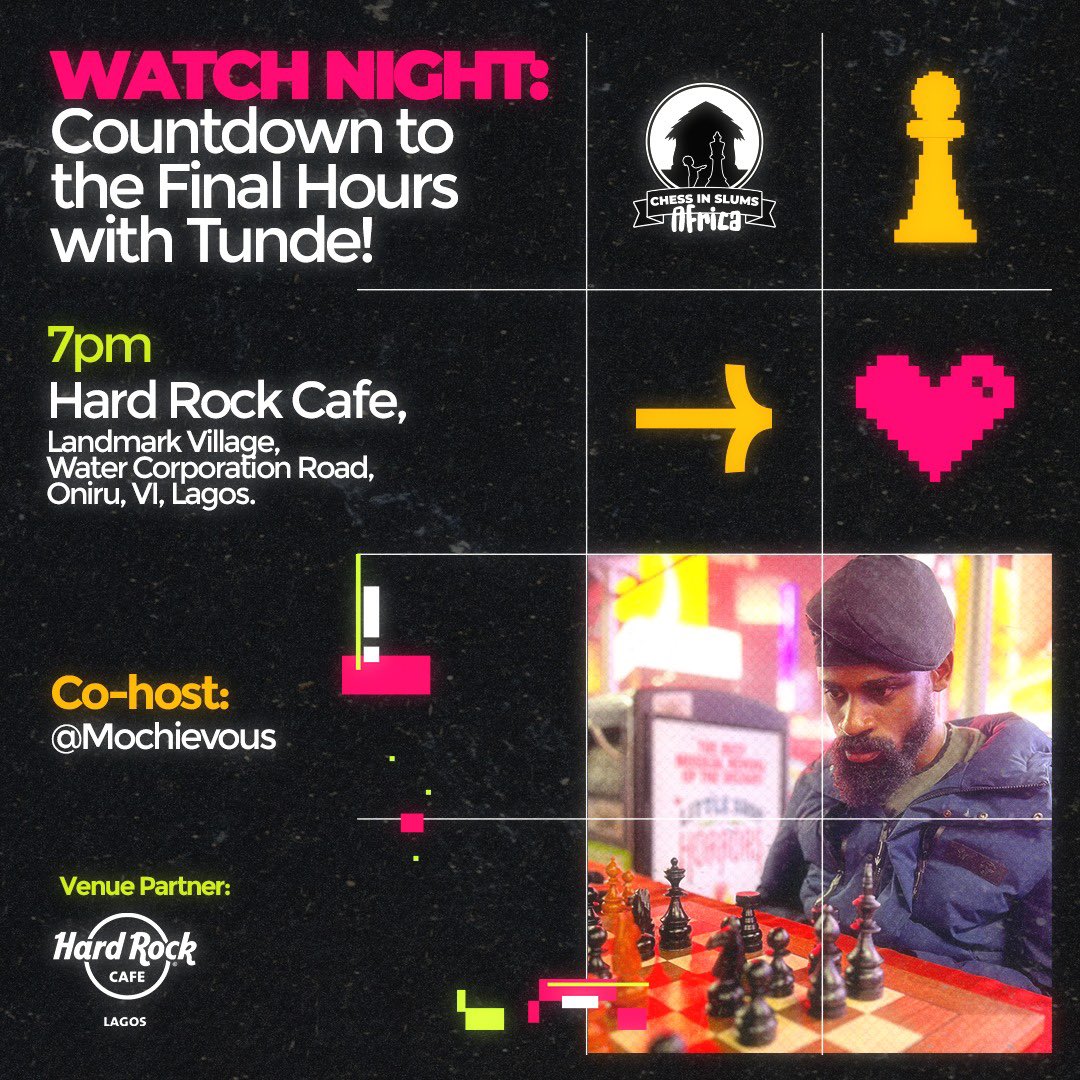 chessinslums's tweet image. Join us for the final hour countdown with @Tunde_OD!

We'll be live at @HardRock, our venue partners, alongside our co-host @Mochievous , as we cheer on Tunde until the last minute!

Join us in making a difference!
Design @AmazynArts 

#Tunde58hoursofChess #ChessMarathonForChange