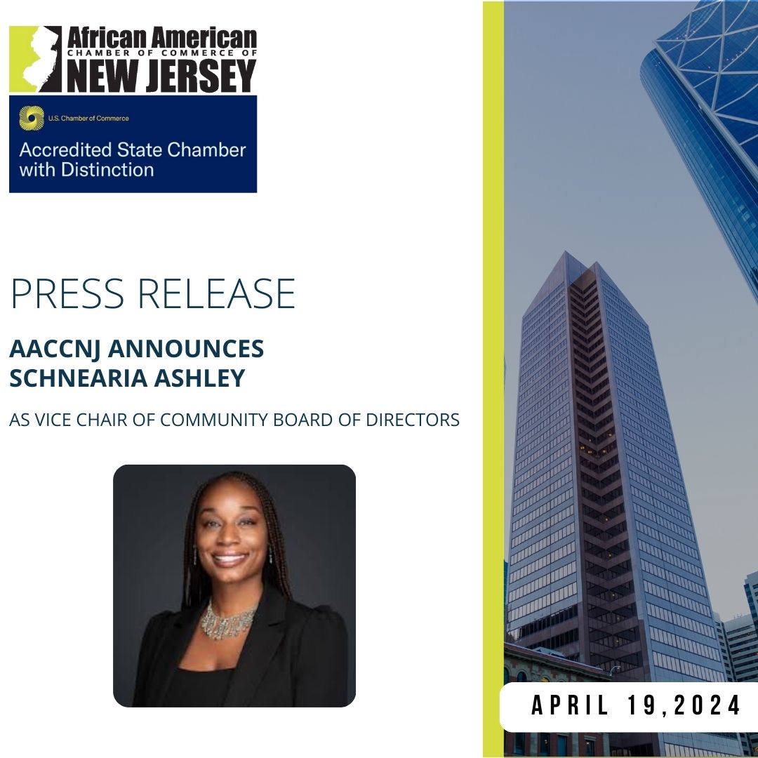 Press Release: AACCNJ Announces Schnearia Ashley as Vice Chair of Community Board of Directors Click Here to read: conta.cc/3JqmrdT