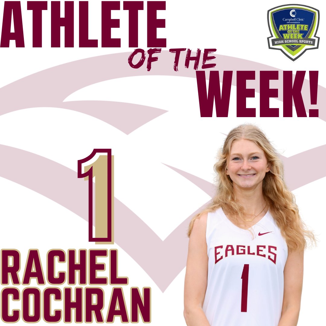 Congratulations to Rachel Cochran for winning the Campbell Clinic Girls High School Athlete of the Week! Thanks to all those who voted for Rachel! #GoEagles