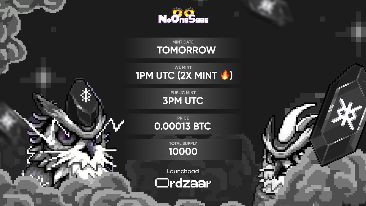 LESS THAN 24 HOURS TO LAUNCH! 👀🔥

DATE: TOMORROW
WL MINT: 1PM UTC (2 per wallet)
PUBLIC MINT: 3PM UTC
WL PRICE: 0.00013BTC
PUBLIC PRICE: 0.00027BTC
SUPPLY: 10,000 Owls with the magic of #Runestone 
LAUNCHPAD: <a href="/ordzaar/">Ordzaar</a> 

LAST CHANCE FOR WL, INTERACT 👇