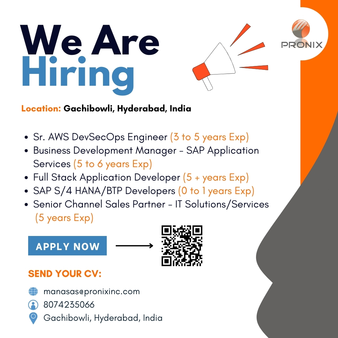 𝐖𝐞 𝐀𝐫𝐞 𝐇𝐢𝐫𝐢𝐧𝐠!!!

𝐋𝐨𝐜𝐚𝐭𝐢𝐨𝐧: Gachibowli, Hyderabad, India

𝐀𝐩𝐩𝐥𝐲 𝐇𝐞𝐫𝐞: pronixinc.com/browse-jobs