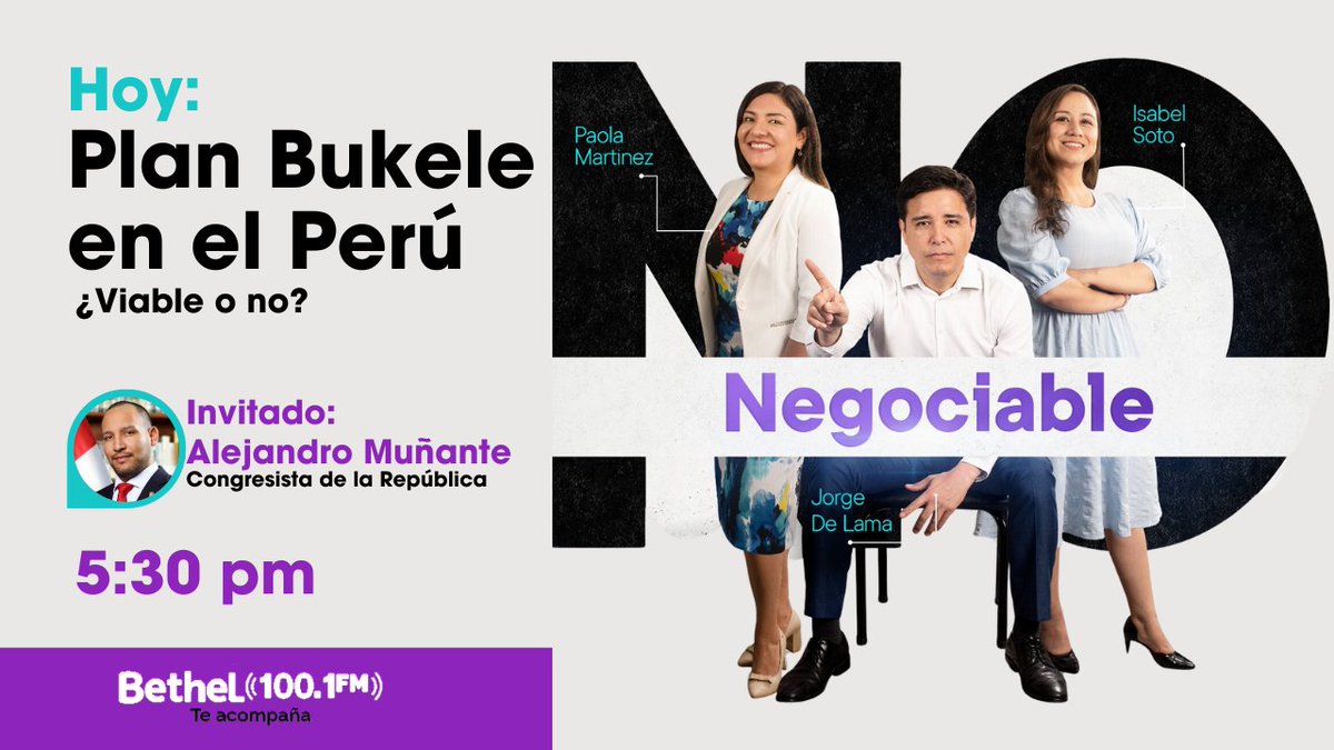 JorgeDeLama's tweet photo. 🚨 #Programa18 #NoNegociable
👉 "Plan Bukele" en el Perú, ¿Viable o no?
✅ Contaremos con la participación del Congresista @AlejoMunante
⏰ Lunes y viernes a las 5:30 pm
📻 Solo por Bethel Radio 100.1 FM
🎙️ Con Paola Martínez, Jorge De Lama e Isabel Soto https://t.co/YyMfxG0rv6