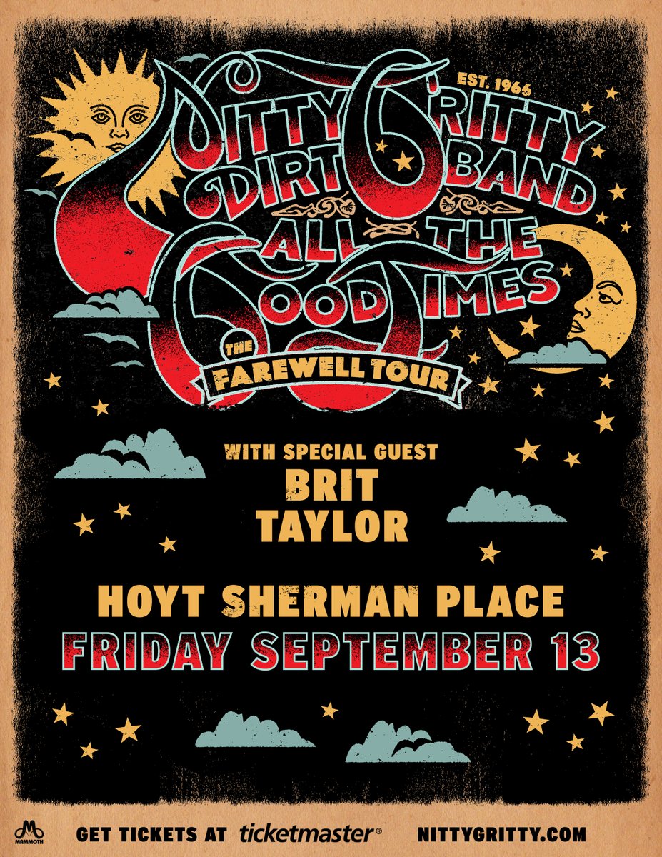 On Sale Now! @GrittyDirt is bringing the ALL THE GOOD TIMES: The Farewell Tour to Hoyt Sherman Place on Sept 13 with special guest @brittaylormusic. Tickets are available at the venue box office and hoytsherman.org/event/nitty-gr….