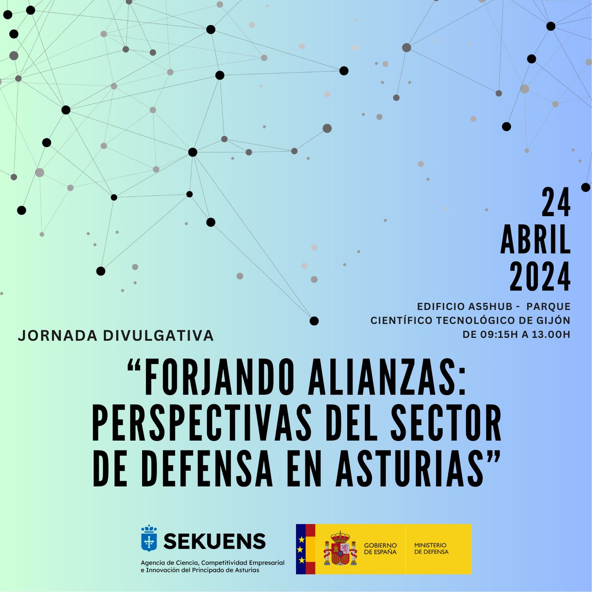ceeiasturias's tweet photo. De INTERÉS 📡: El próximo MIÉRCOLES, 📅 24/04 ⏰ 9:15 h📍#AS5HUB (Gijón) , jornada divulgativa "Forjando Alianzas: Perspectivas del sector defensa en Asturias" 🤝🌐.
¡No te la pierdas! 😉
ℹ️👉 https://t.co/IKuluXa7da
Organiza: @agenciasekuens y @Defensagob
#OFICAEX https://t.co/v5paOazUZO