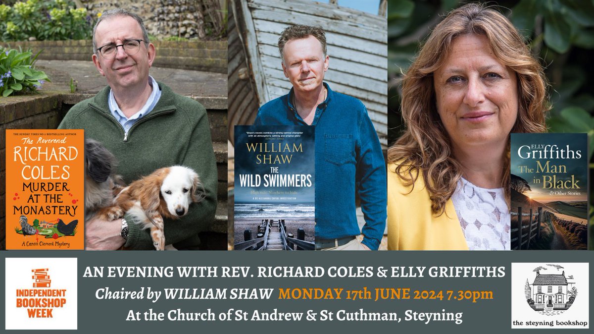 Unveiling our first event for #independentbookshopweek2024 Super stoked to welcome @RevRichardColes @ellygriffiths and @william1shaw to discuss their new novels at our wonderful parish church on Monday 17th June @QuercusBooks @wnbooks Tix here ticketsource.co.uk/thesteyningboo…