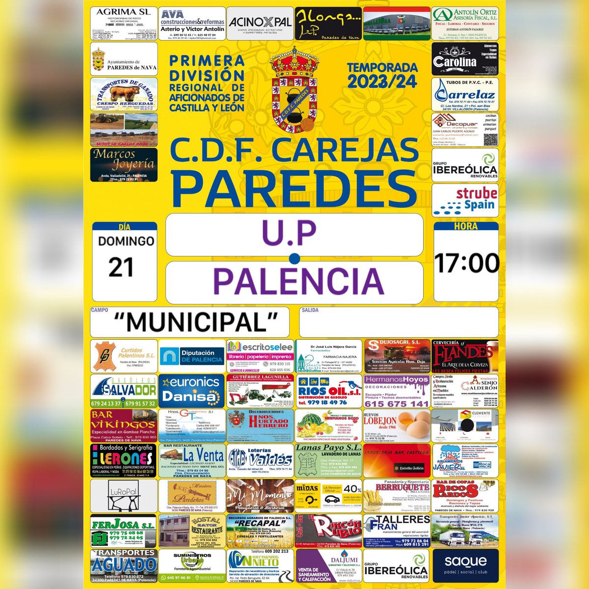 CdfCarejas's tweet photo. 🏆 Primera Regional Grupo A

📌Jornada 27

📅 Domingo 21

🏟️ “Municipal Paredes de Nava”

🕰️ 17:00

🆚 @uppalencia 

#vamosparedes💛💙💛 https://t.co/O9kHK0zNQ8