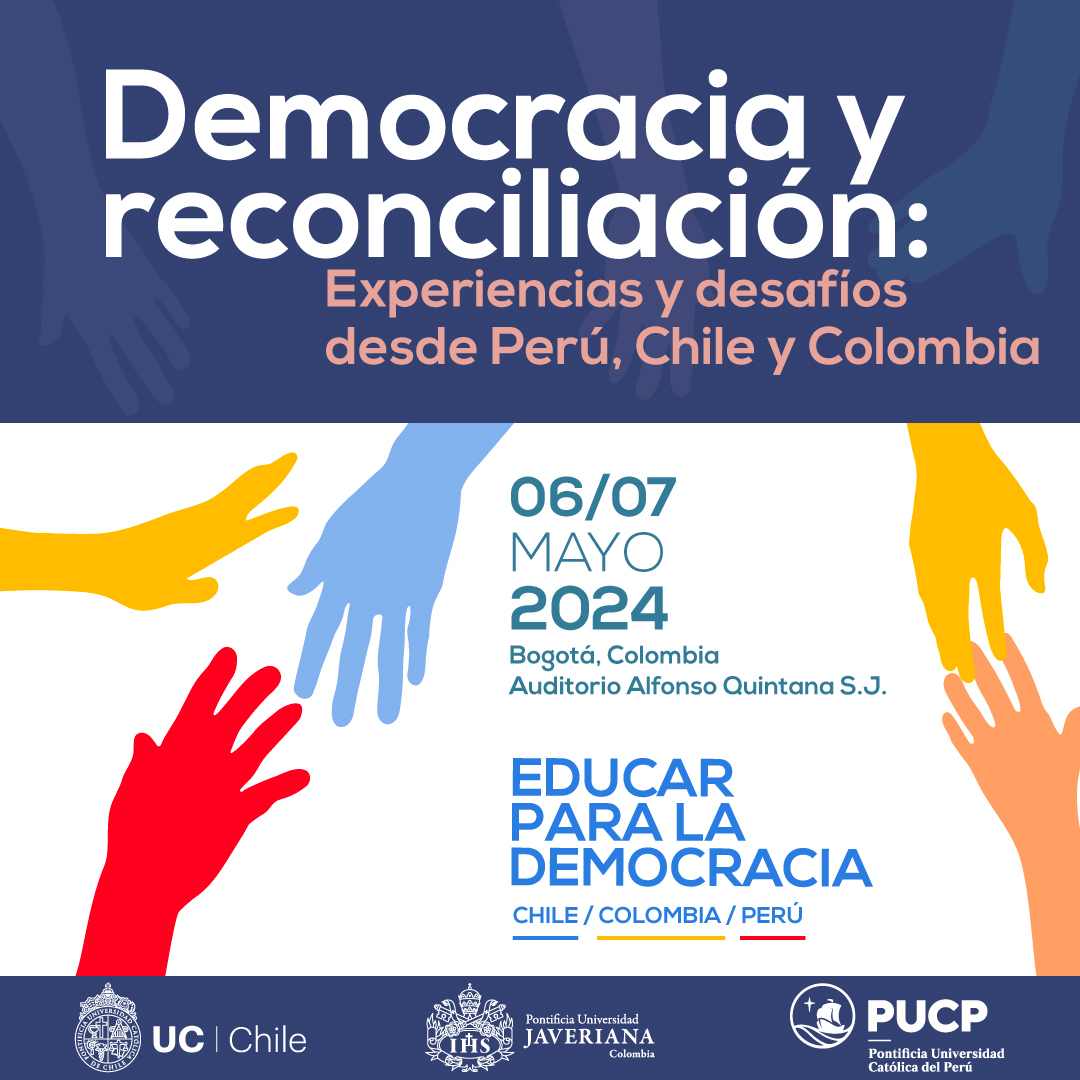 ¿Interesado en la relación entre democracia y reconciliación? Sé parte del Simposio #EducarParaLaDemocracia, organizado por @pucp, @ucatolica y la #Javeriana. Un encuentro para el diálogo sobre experiencias y desafíos en los tres países. 🗓6 y 7 de mayo. 📍Universidad Javeriana.