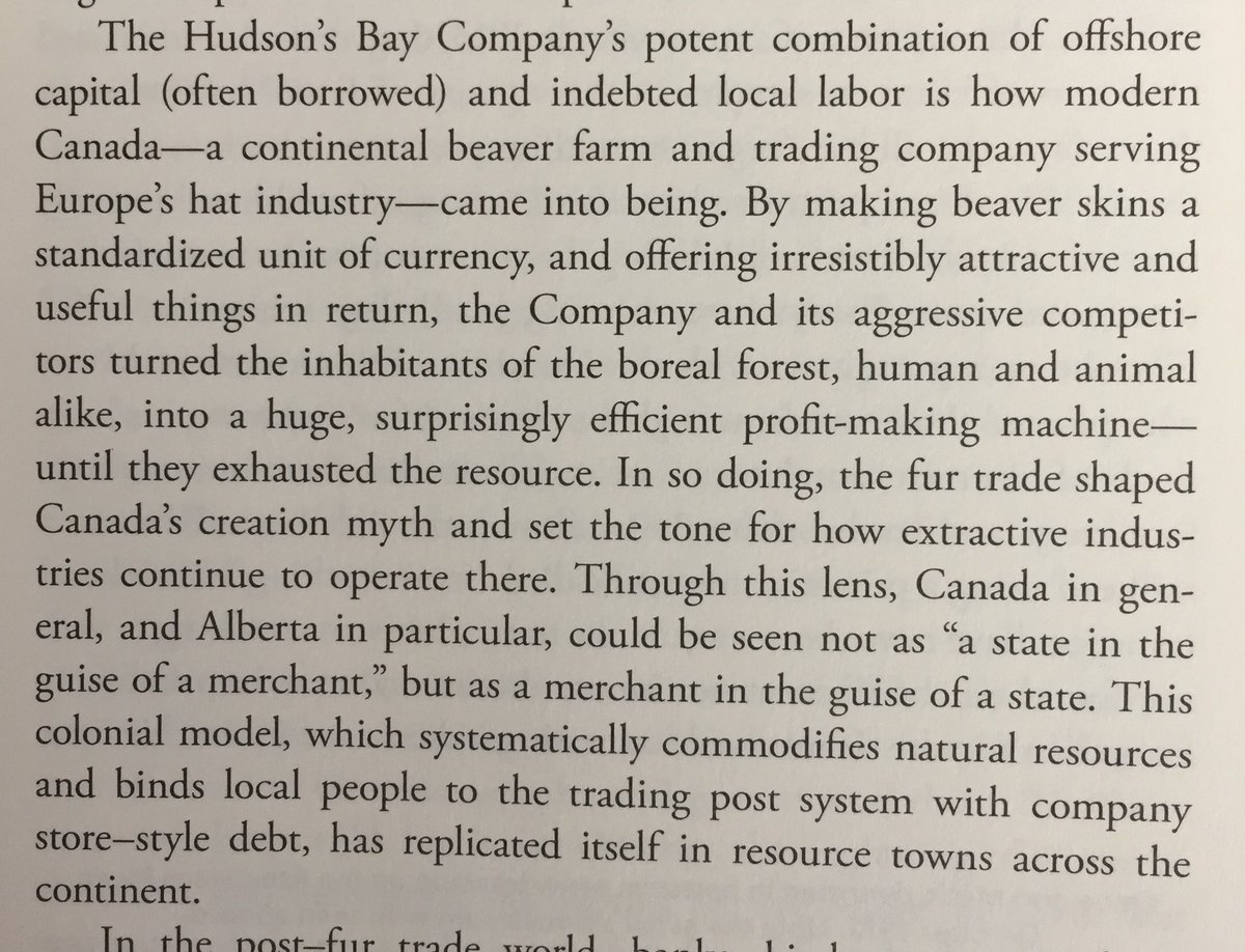 Finally read @JohnVaillant's magisterial FIRE WEATHER. So many memorable passages, but I especially appreciated the below, on how the industrial fur trade set the stage for an era of fossil fuel extraction & resource colonialism. It always comes back to beavers!