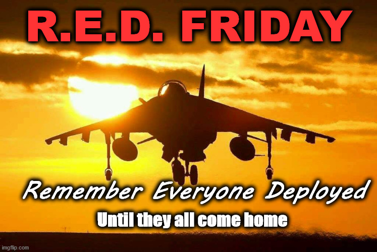 🫡🇺🇸🇺🇸🇺🇸🇺🇸🇺🇸🇺🇸🇺🇸🇺🇸🇺🇸🇺🇸🇺🇸🇺🇸🇺🇸🇺🇸🇺🇸🇺🇸🫡
ON FRIDAY'S WE WEAR RED..UNTIL THEY ALL COME HOME..