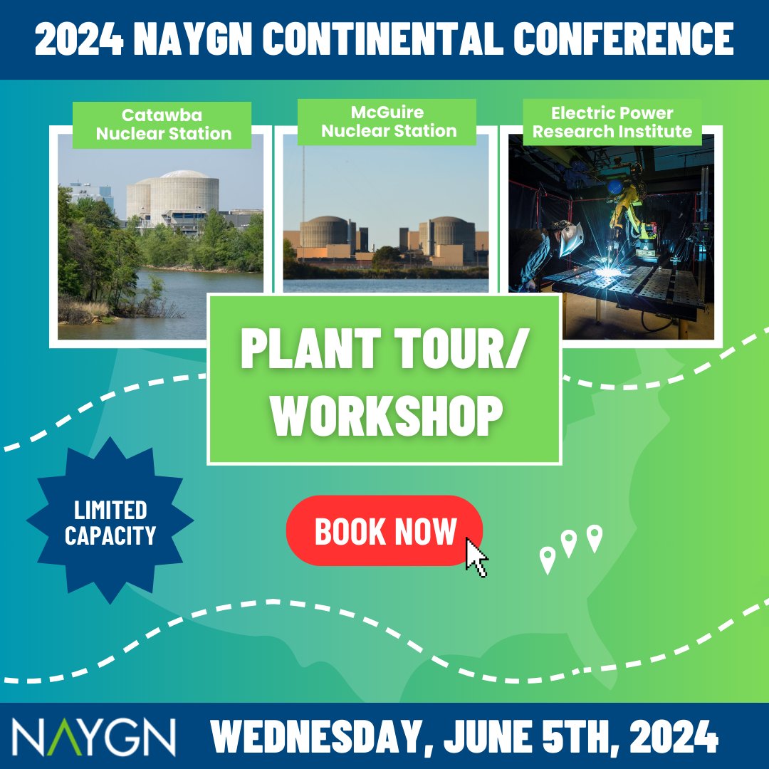 Did you know with your 2024 NAYGN Continental Conference Registration you have the opportunity to visit the McGuire Nuclear Station, Catawba Nuclear Station, OR Electric Power Research Institute (EPRI) Charlotte labs or workshop? Register today: accelevents.com/e/naygn2024