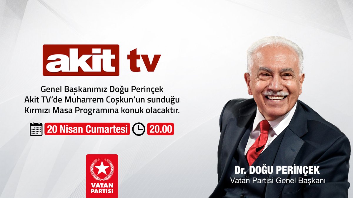 Genel Başkanımız Doğu Perinçek, 20 Nisan Cumartesi (yarın) saat 20.00'de Akit TV'de Muharrem Coşkun'un sunduğu Kırmızı Masa Programına konuk olacak.