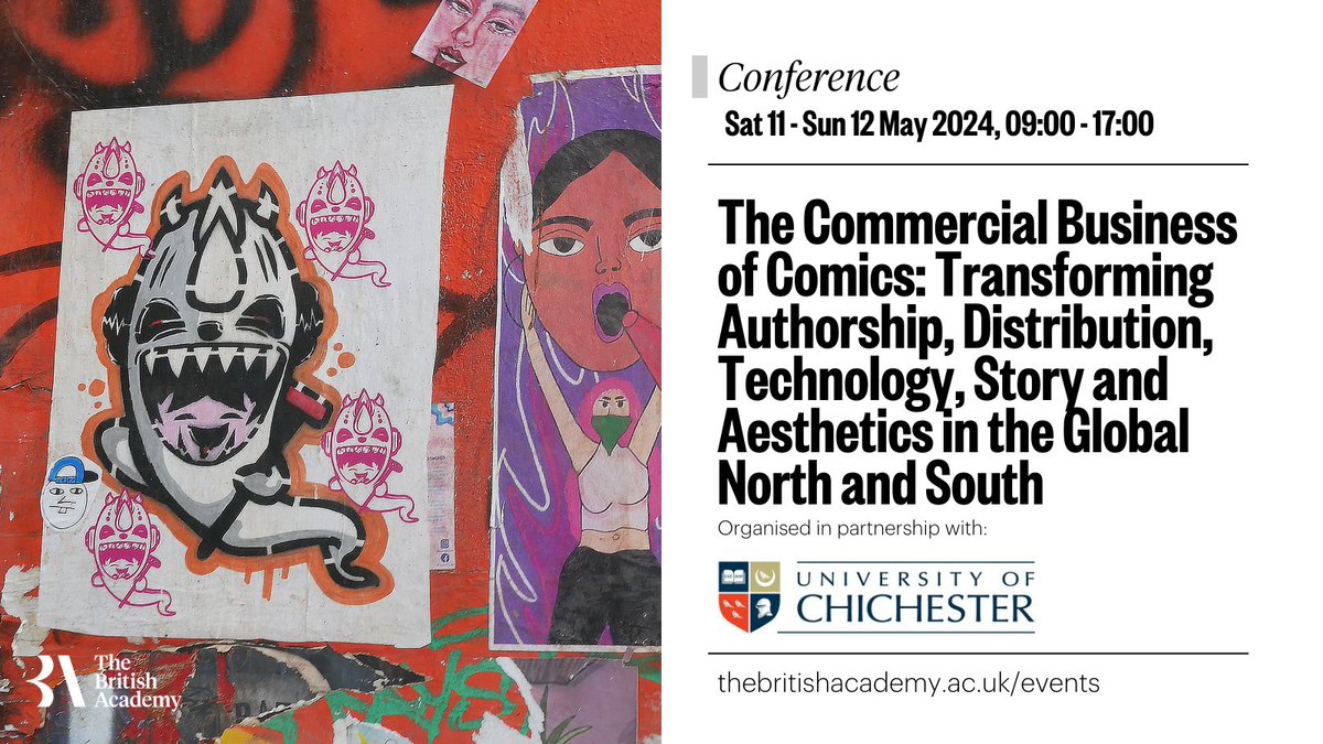 Book your ticket for ‘The Commercial Business of Comics’ conference on the 11-12 May at the University of Chichester that will explore new post-colonial paradigms across media. Discover more: thebritishacademy.ac.uk/events/british…