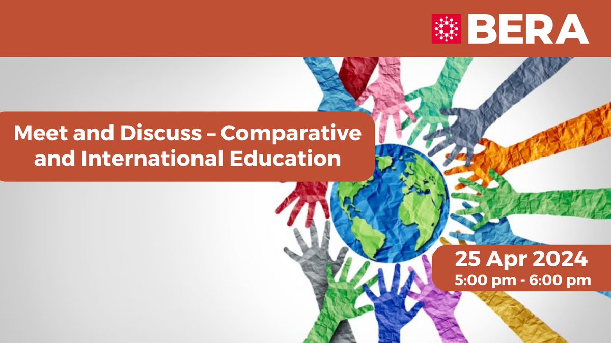 📣 BERA SIG event Join the Comparative and International Education SIG meeting to network with colleagues, learn about the activities of the SIG and plans for 2024 and onwards. @BERA_ComEduSIG @DrHelenHanna @Mjple Register: bera.ac.uk/event/meet-and…