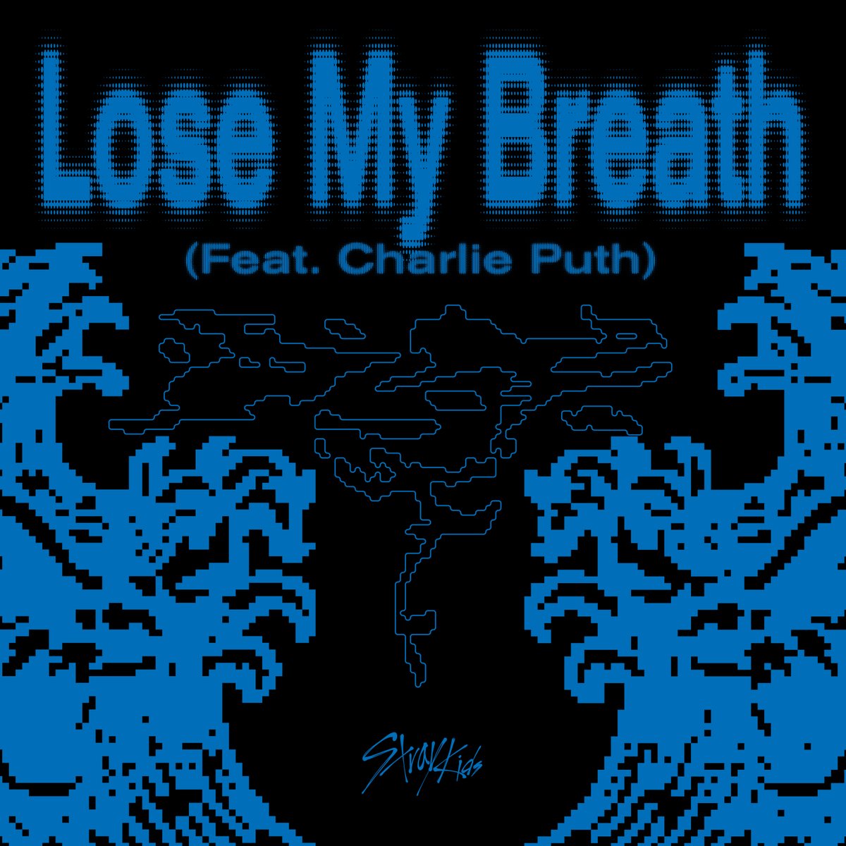 Stray Kids(스트레이 키즈) 
Digital Single
"Lose My Breath (Feat. Charlie Puth)”
ONLINE COVER

2024.05.10 FRI 1PM (KST) | 0AM (ET)
 
🌊PRE-SAVE &amp; PRE-ORDER “Lose My Breath (Feat. Charlie Puth)"
Stray-Kids.lnk.to/LoseMyBreath

#StrayKids #스트레이키즈
#LoseMyBreath Feat. #CharliePuth
