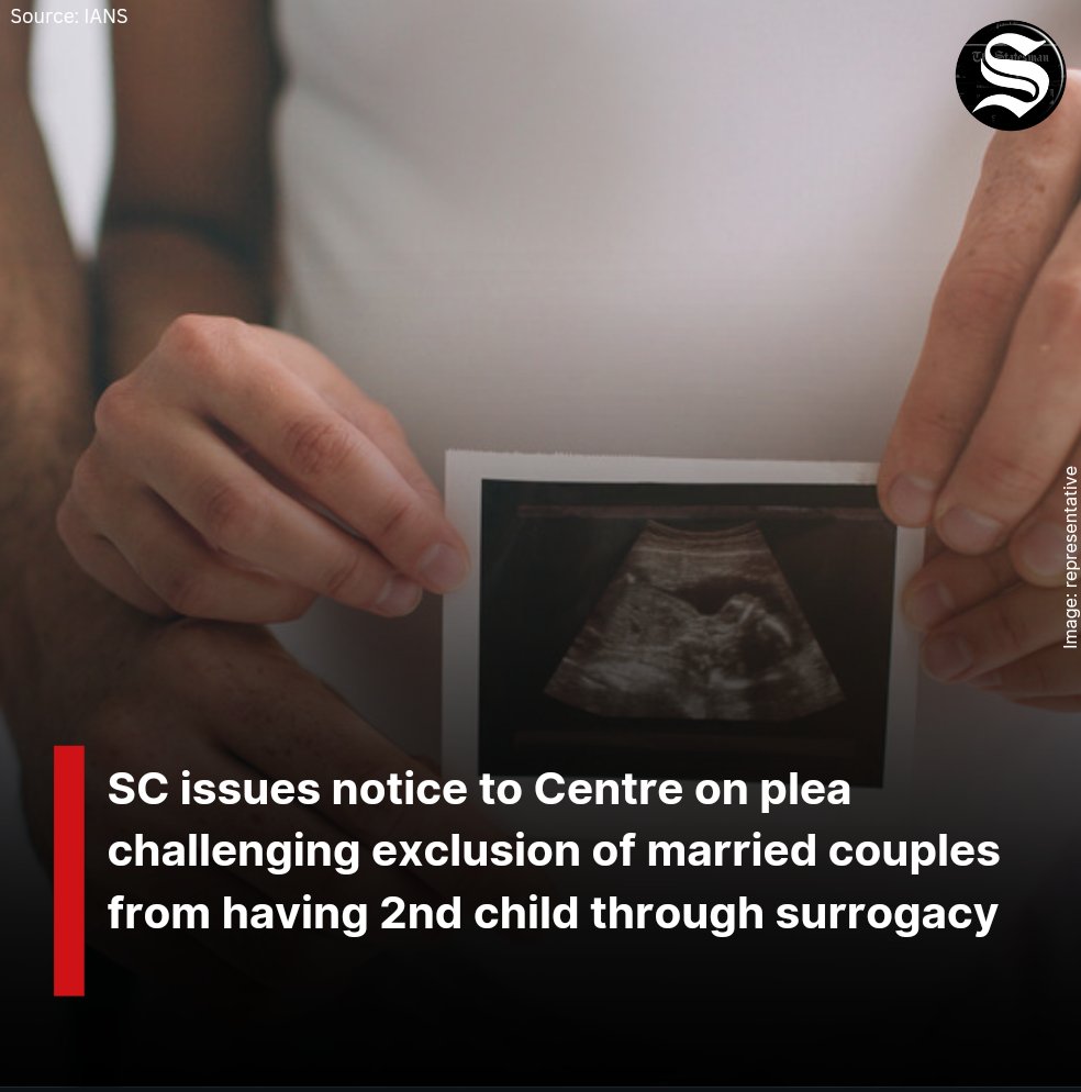 The #SupremeCourt on Friday agreed to examine a plea challenging the provision of the Surrogacy (Regulation) Act, 2021 debarring a married couple from having their second child through surrogacy if they have a surviving child biologically or through adoption or surrogacy earlier.