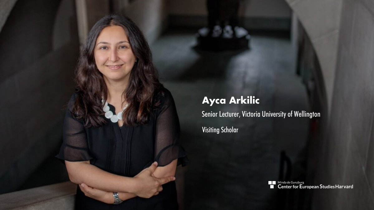 Meet @ArkilicAyca, one of our Visiting Scholars from @VicUniWgtn. Join her on April 26 for a seminar on “Cultivating Seeds Abroad: Turkey's Diaspora Youth Diplomacy.” ⏰ 12:00 - 1:15pm 🔗ces.fas.harvard.edu/events/2024/04…