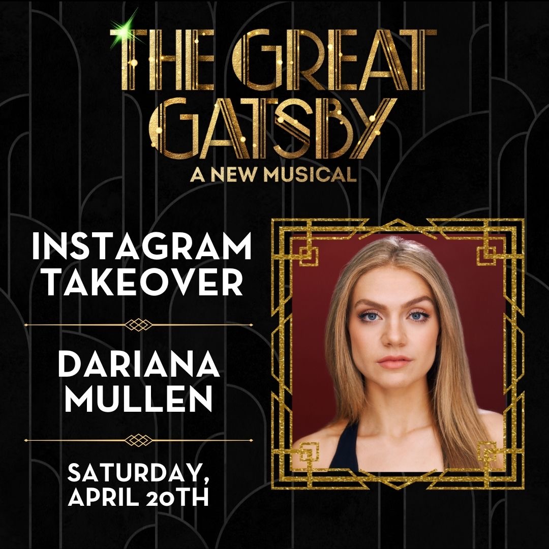 ✨TOMORROW✨ Come behind the scenes of the Great Gatsby on broadway on an IG Takeover with ensemble member Dariana Mullen 📲 Drop your BTS questions below! #bwaygatsby #darianamullen #igtakeover #broadway