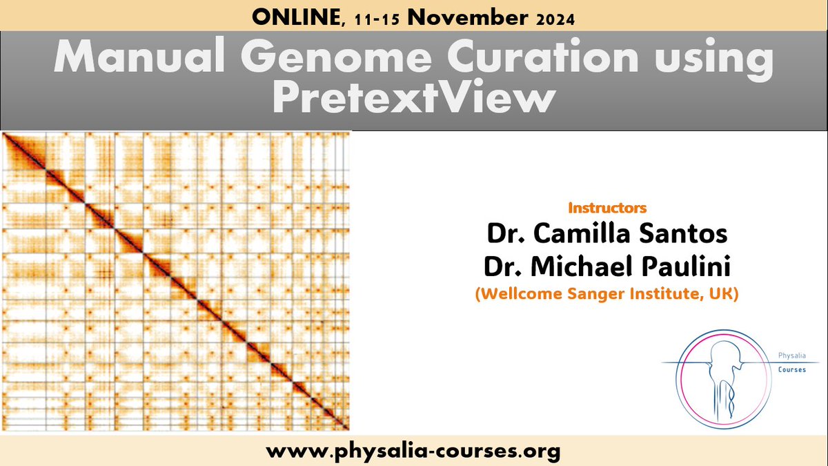 🚨New Course klaxon🚨 Interested in Manual Genome Curation? Join us in November to learn about manual genome curation using PretextView with @camillapple99 and Michael Paulini from the @sangerinstitute physalia-courses.org/courses-worksh…