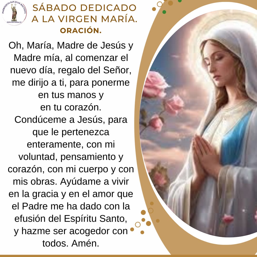 La Iglesia dedica el Sábado a la Santísima Virgen María.
#sábadomariano
#psanjuanbautistamcy 
#monseñorgérmanvivashäusler