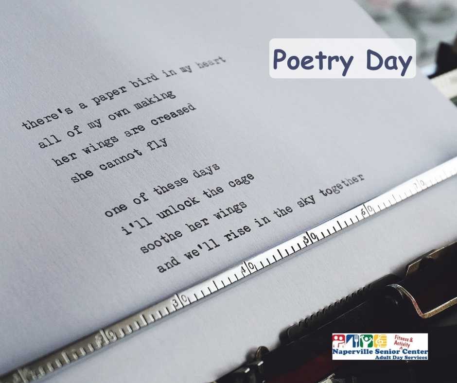 #Poetry And The Creative Mind Day takes place every year on April 19th to honor the bright minds of poetry and their craft. Do you have a favorite poet?

#NSC #AdultDayCare #comejointhefun #homeawayfromhome #adultdayservices #seniordayservices #senioractivities #poetryday