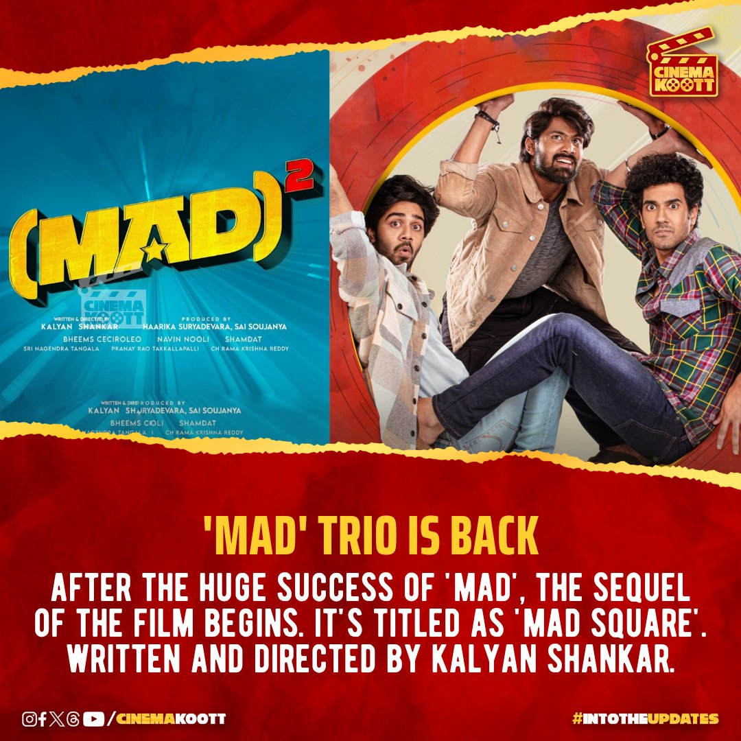 #MAD Trio Is Back 

#MADSquare 

_
#intotheupdates #cinemakoott