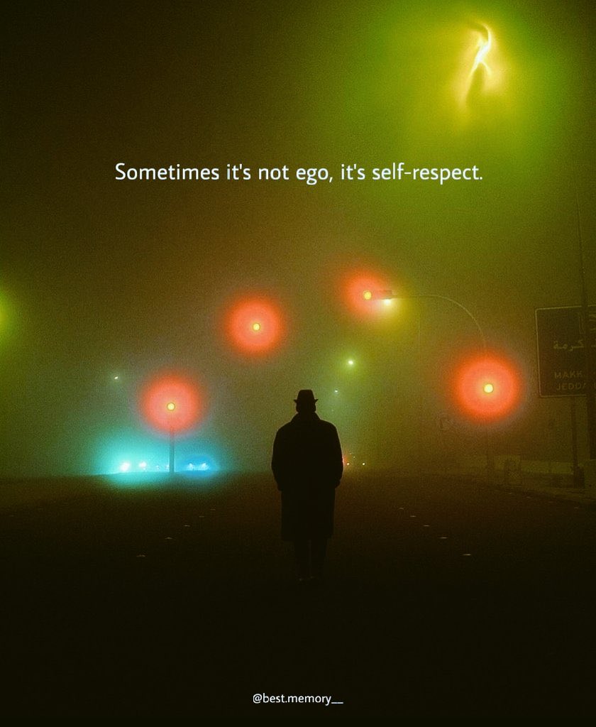 #ego #selfrespect