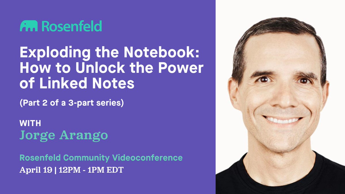 TODAY at 12pm ET: This seminar by Duly Noted author Jorge Arango shows you how to unlock your cognitive potential using connected note-taking apps. 📝💻 rosenfeldmedia.com/sessions/explo…