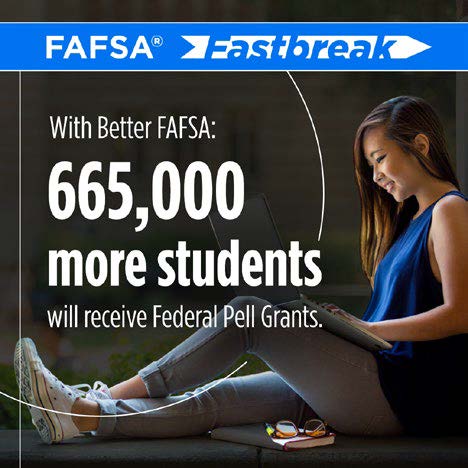 Have you filled out your FAFSA yet? The new and improved FAFSA will help students get more financial aid than ever before, but you have to fill out the form to qualify. Go to studentaid.gov and take #FAFSAFastBreak right now!