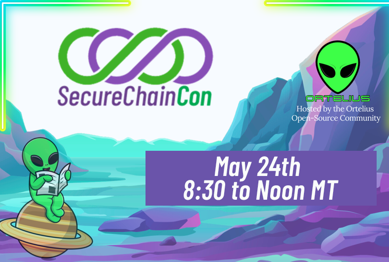 Join the Ortelius Community for #SecureChainCon - a Free one-half day micro conference on supply chain security in a cloud-native, decoupled architecture. Register at ow.ly/kEXQ50QK1QE