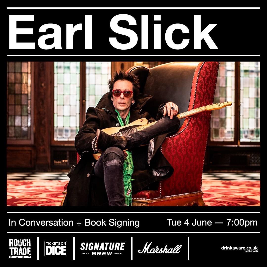 Earl Slick In conversation and book signing: Liverpool 31 May, Bristol 3 June and London 4 June at Rough Trade.