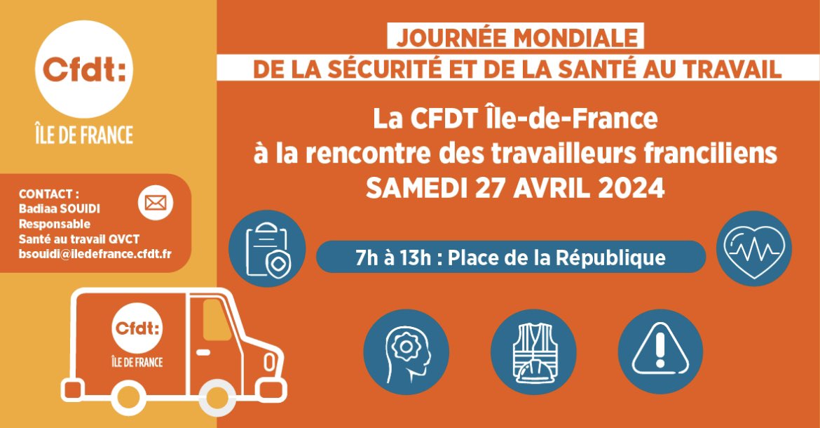 Á la veille de la Journée mondiale de la sécurité et de la santé au travail, la @CFDT_IDF mobilisée pour informer, et accompagner les travailleurs.es le 27 avril prochain dès 7h du matin, Pl de la République.Risques pros, AT/MP, quels droits pour la santé au travail?@CFDT