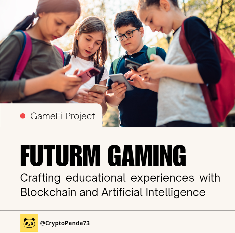 Are you curious about combining new technologies like Blockchain and Artificial Intelligence for fun and learning? 

Picture a cool platform called @futurum_gaming  that uses these technologies to make education exciting!