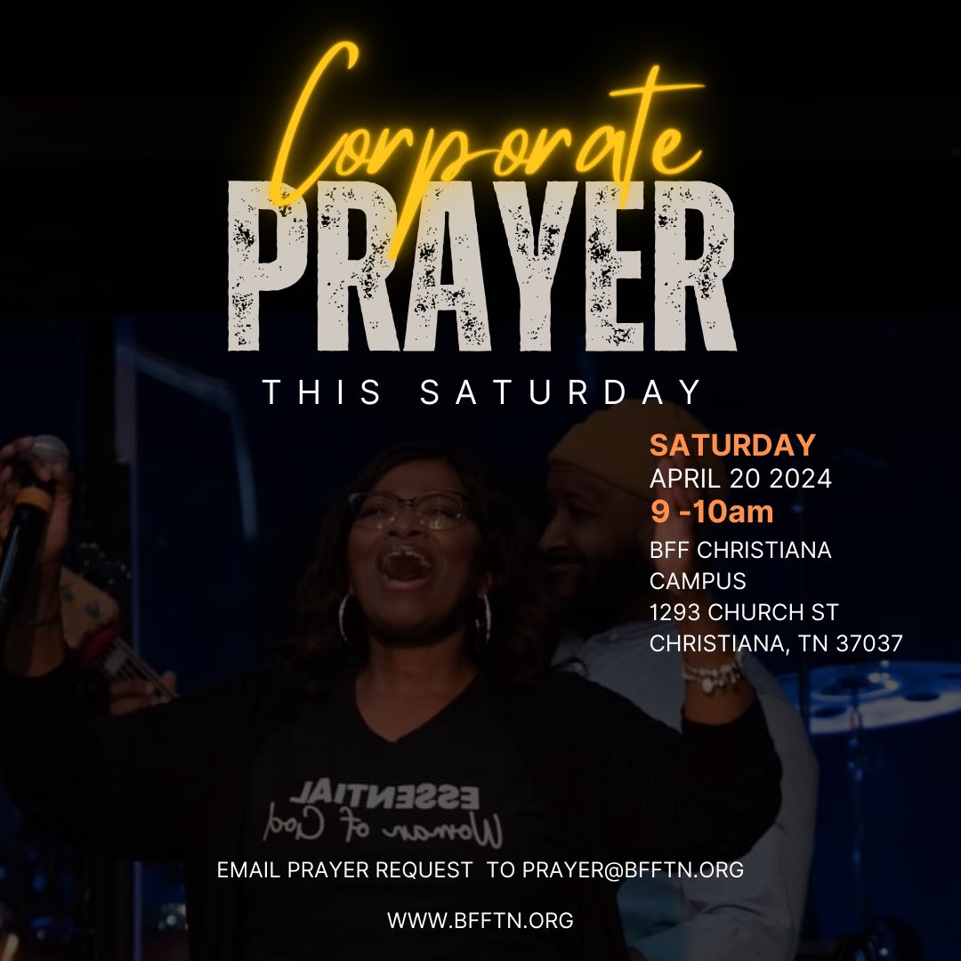 Believers Faith Fellowship (@bffchurch) on Twitter photo Luke 18:1 “Men should always pray”
Any prayer request? Email us at prayer@bfftn.org
Join us for Corporate Prayer at BFF this Saturday at 9am! Luke 18:1 “Men should always pray”
Any prayer request? Email us at prayer@bfftn.org
Join us for Corporate Prayer at BFF this Saturday at 9am!