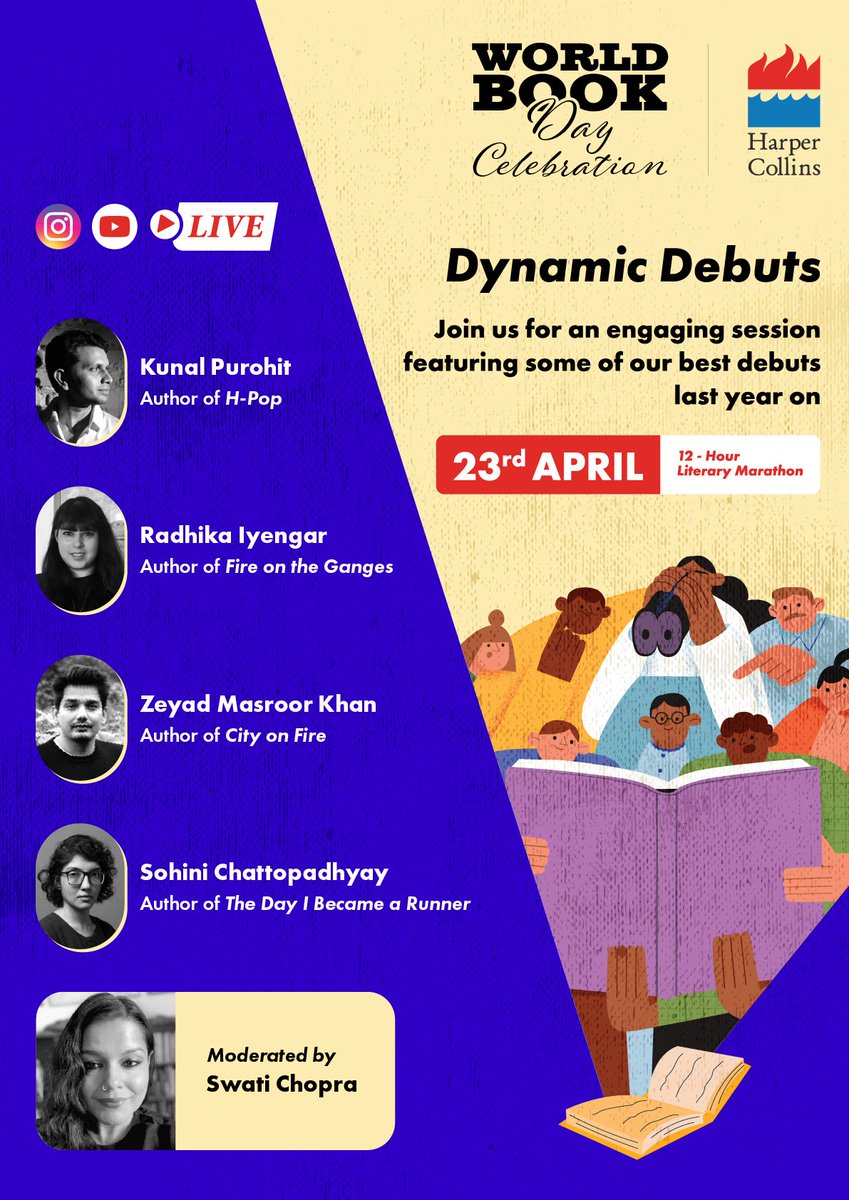 Do tune in on World Book Day for this session on Dynamic Debuts for @HarperCollinsIN, moderated by the lovely @swatichopra1 Will be attending along with authors @kunalpurohit @sohinichat @radhika_iy