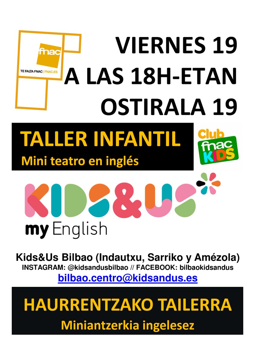 Esta tarde en el Fórum de #FNACBilbao tenemos una actividad muy especial para l@s más pequeñas de la mano de Kids&Us Bilbao: un pequeño teatro en inglés. ¡¡Os esperamos a partir de las 18h!!! This afternoon we have a special activity for the little ones. We are waiting for you!!!