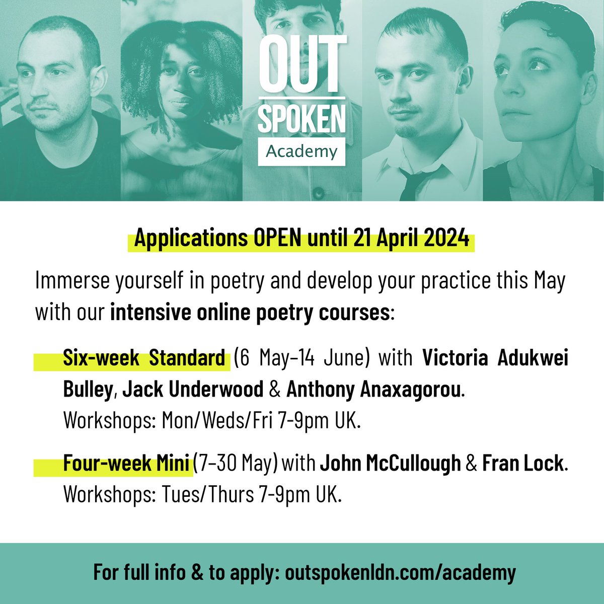 📢 Friday evening reminder that you’ve until Sunday might to apply for our Spring courses this May! > 6-week Standard with @victoriaadukwei Jack Underwood & @Anthony1983 > 4-week Mini with the brilliant @JohnMcCullough_ & Fran Lock outspokenldn.com/academy