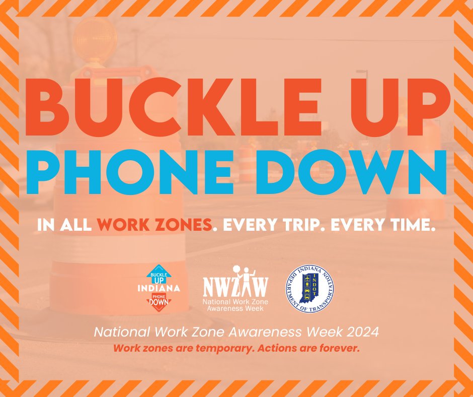 We're ending National Work Zone Awareness Week with a simple message - buckle up, and put your phone down. Every trip. Every time. Learn more at bupdin.com.

Work Zones are Temporary. Actions are Forever.
#NWZAW #Orange4Safety #BUPD #BUPDIN