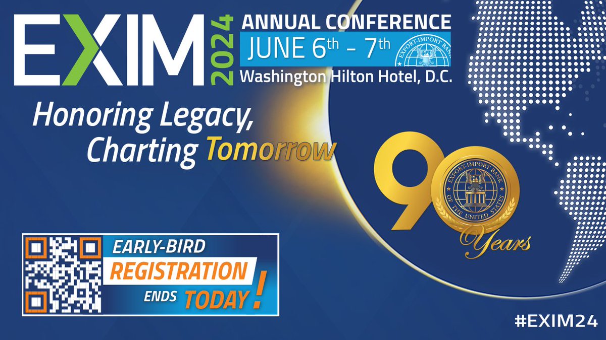 Early-bird registration for the #EXIM24 Conference ends TODAY! Join us June 6-7 in Washington, DC for 2 days of cutting-edge conversation & invaluable insights from the world's most influential leaders. Register NOW to take advantage of our discount: bit.ly/3xlo0H3
