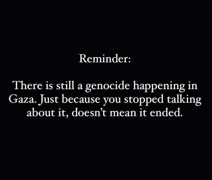 lenamiusgf's tweet photo. reminder that the reason we’re seeing less about palestine is not because they’re free, but because almost all the journalists and reporters in palestine are killed and there’s almost no one to report the genocide. keep talking about palestine. do not forget about palestine https://t.co/4AQzhz7R68