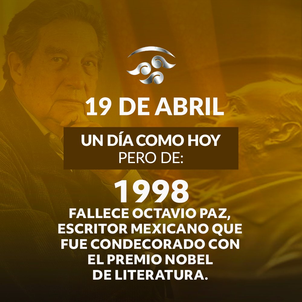 🗓️'Todo es hoy. Todo está presente. Todo está, todo es aquí. Pero también todo está en otra parte y en otro tiempo. Fuera de sí y pleno de sí' - #OctavioPaz 📖✍️🏻