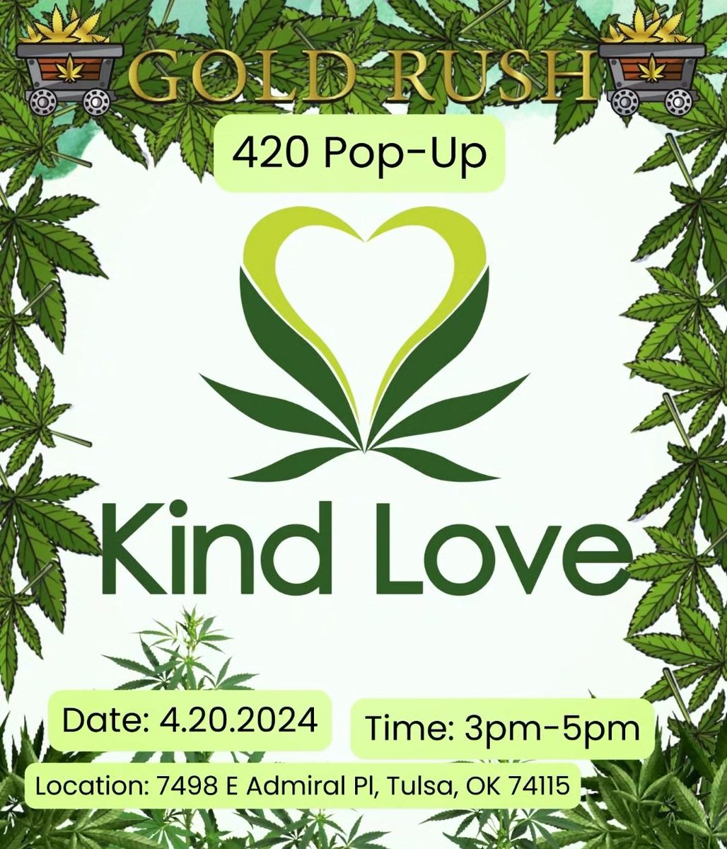 If you want to start your 4/20 right then swing on by to say 'high' 😉 @kindlove.ok with tons of fun and stoners alike, get ready to take flight ✨️✌️💛 @kindlove.ok Location: 7498 E Admiral Pl, Tulsa, OK 74115 Date: 4/20/24 Time: 3PM-5PM #GoldRushPremiumExtracts #Oklahoma