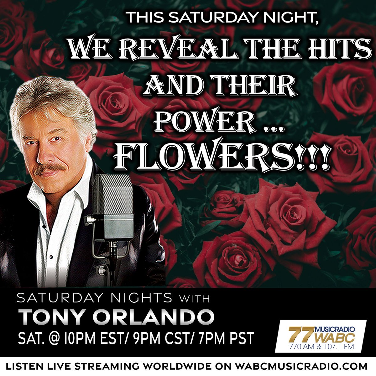 TONIGHT at 10PM: Host @TonyOrlando will reveal The Hits And Their Power…FLOWERS!!! Join us TONIGHT from 10PM-midnight on wabcmusicradio.com, 770 AM, or on the 77 WABC app! #77WABCRadio #Music #TonyOrlando