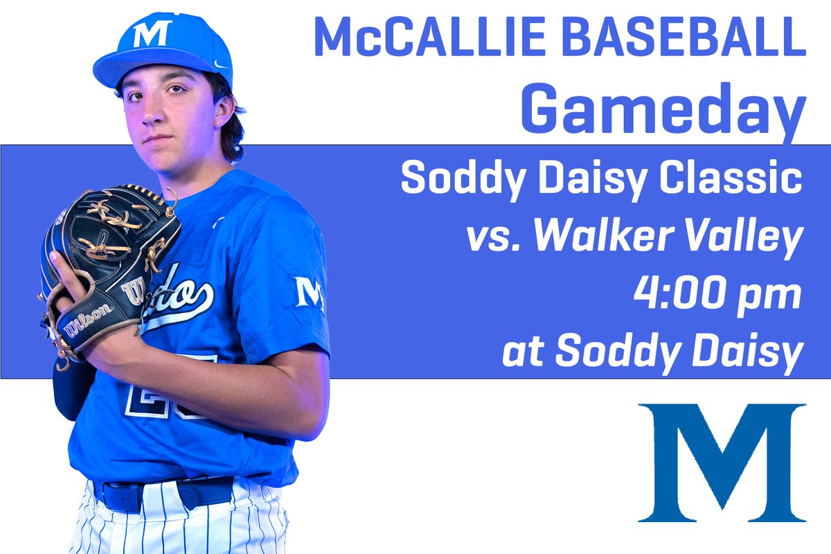 McCallie Baseball continues play Friday in the Soddy Daisy Classic. The Blue Tornado play a doubleheader at Soddy Daisy - 4PM vs Walker Valley and 7PM vs host Soddy Daisy. Admission charge taken at the entrance. #GoBigBlue @McCallieBseball